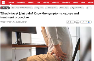 What is facet joint pain? Know the symptoms, causes and treatment procedure