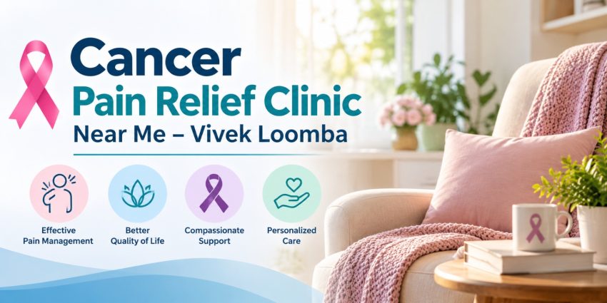 Cancer Pain Relief Clinic Near Me